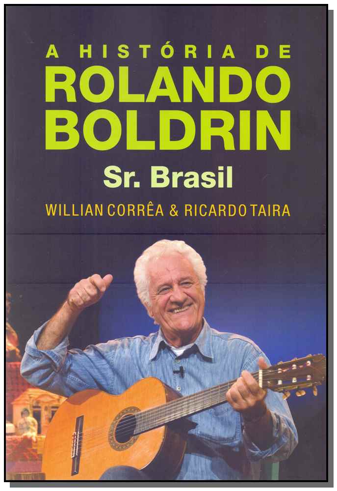 História de Rolando Boldrin, A