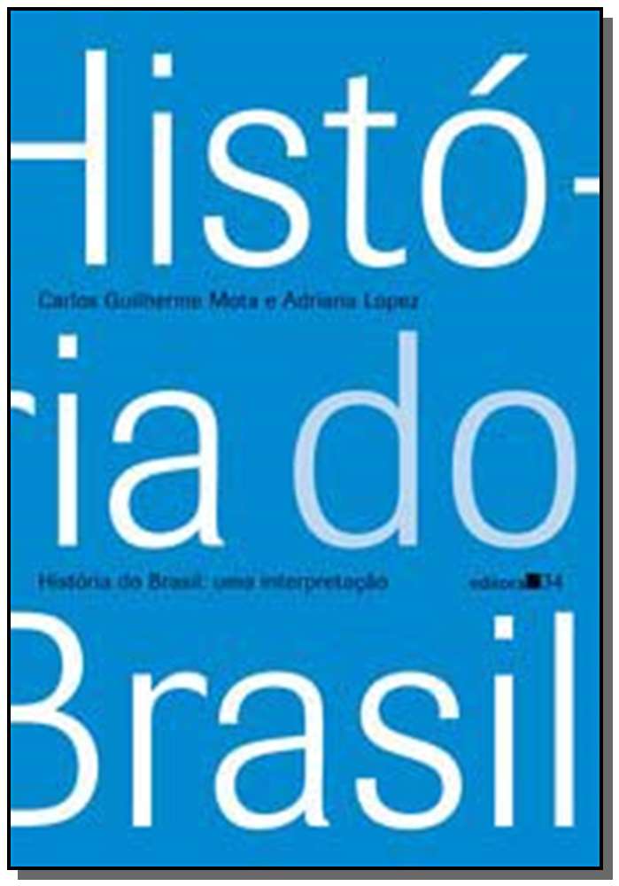 História do Brasil - Uma Interpretação
