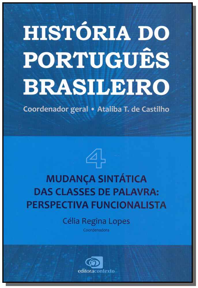 História do Português Brasileiro Vol. 04