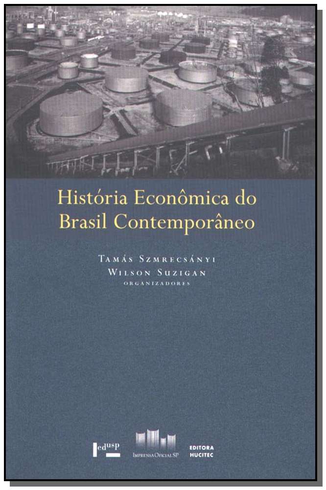 História Econômica Brasil Contemporâneo