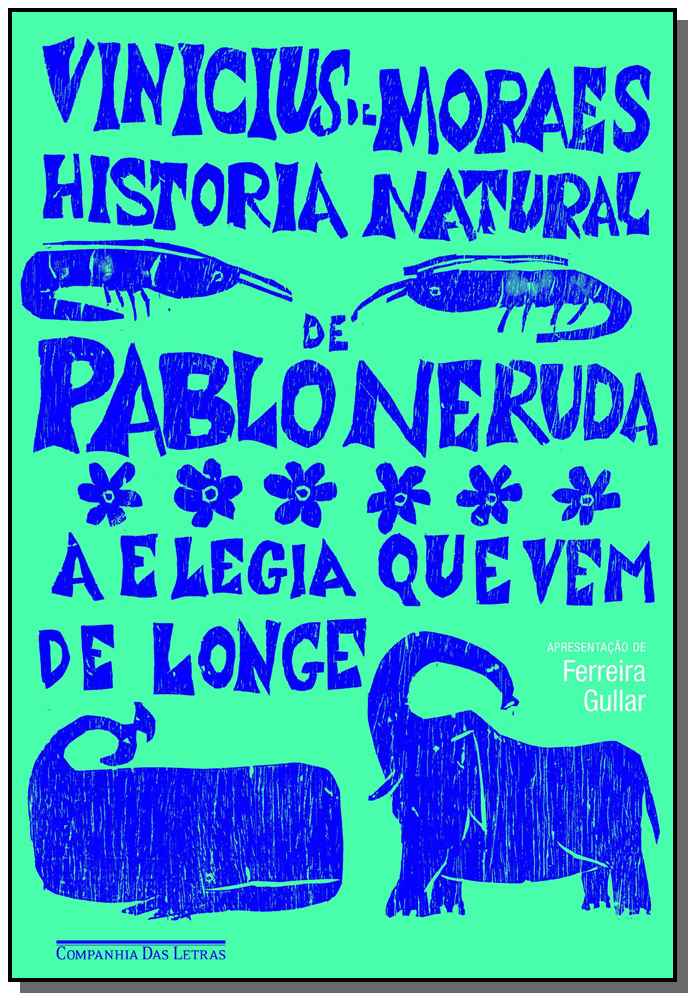 Historia Natural De Pablo Neruda