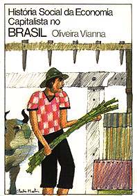 História Social Da Economia Capitalista No Brasil - 2 Volumes