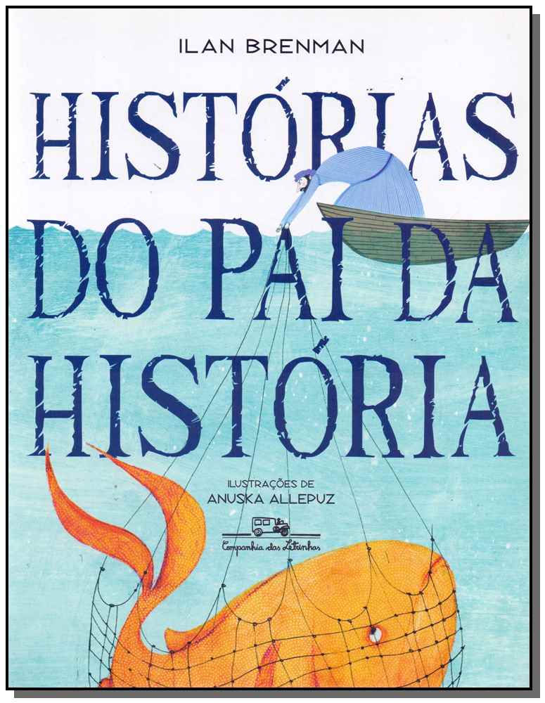 Historias Do Pai Da Historia