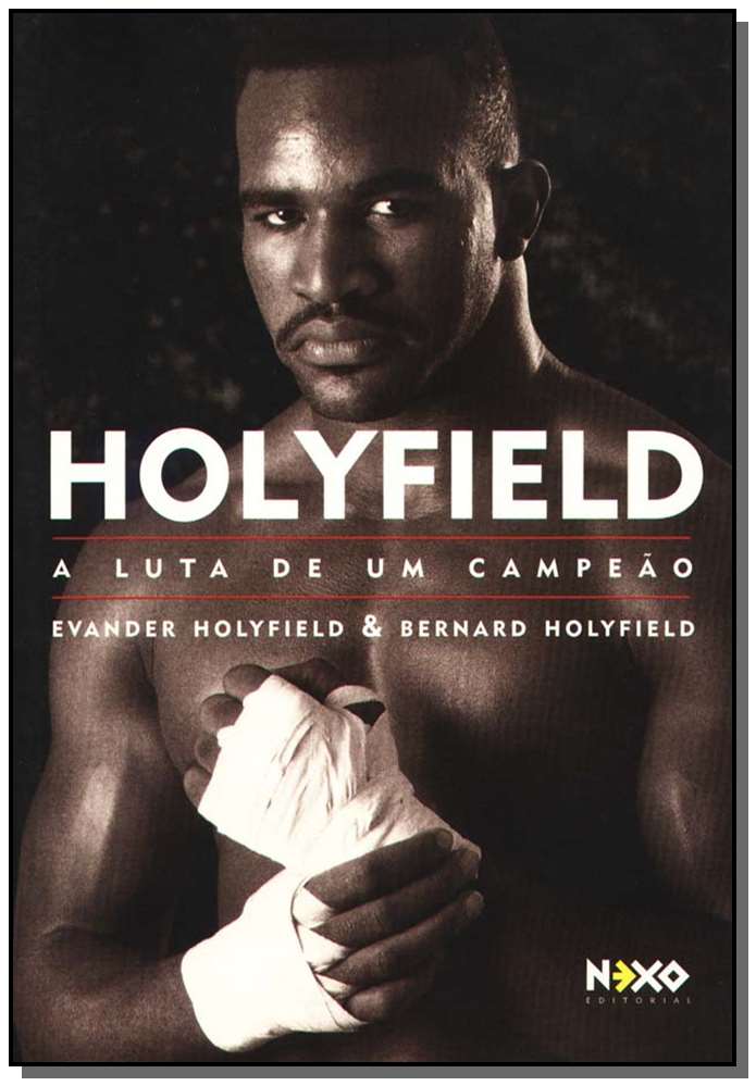 Holyfield-a Luta de um Campeão