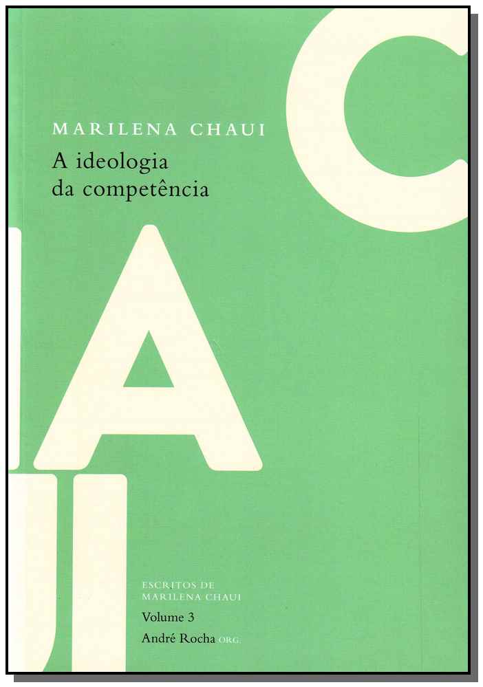 Ideologia da Competência - Vol.03