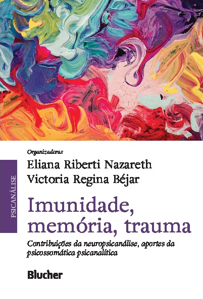 Imunidade, Memória, Trauma