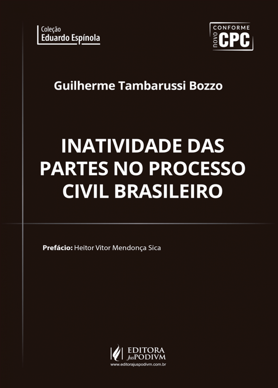 Inatividade das Partes no Processo Civil Brasileiro - 01Ed/18