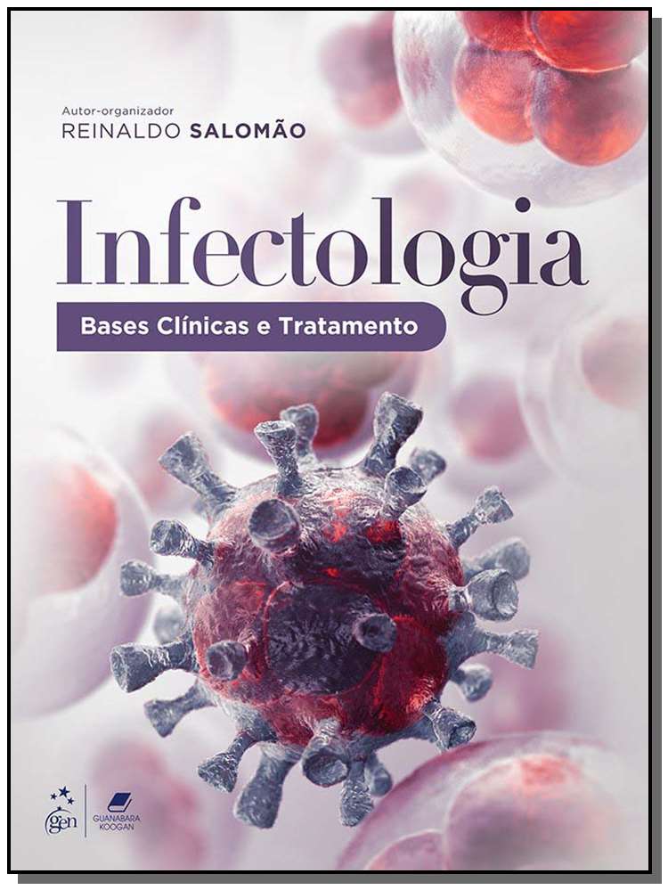 Infectologia - Bases Clinicas e Tratamento