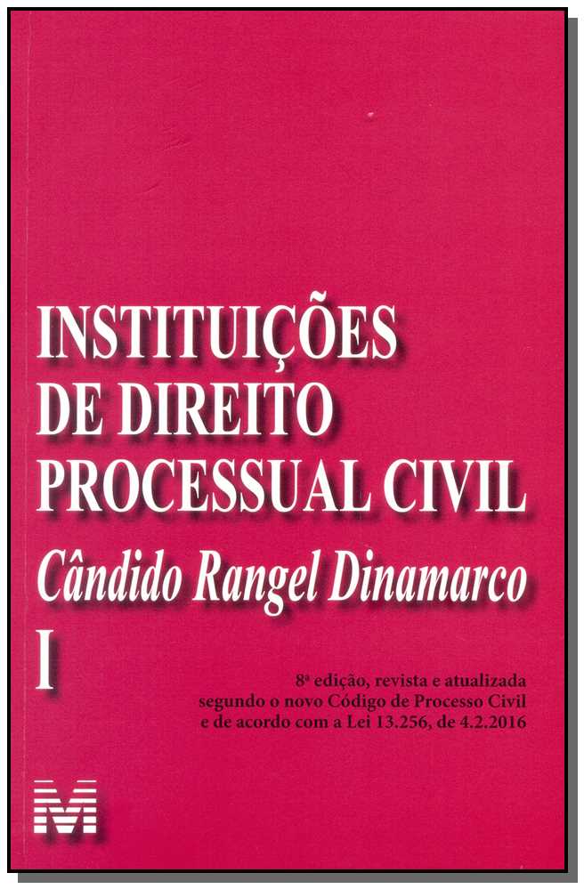 Instituições de Direito Processual Civil - Vol.1