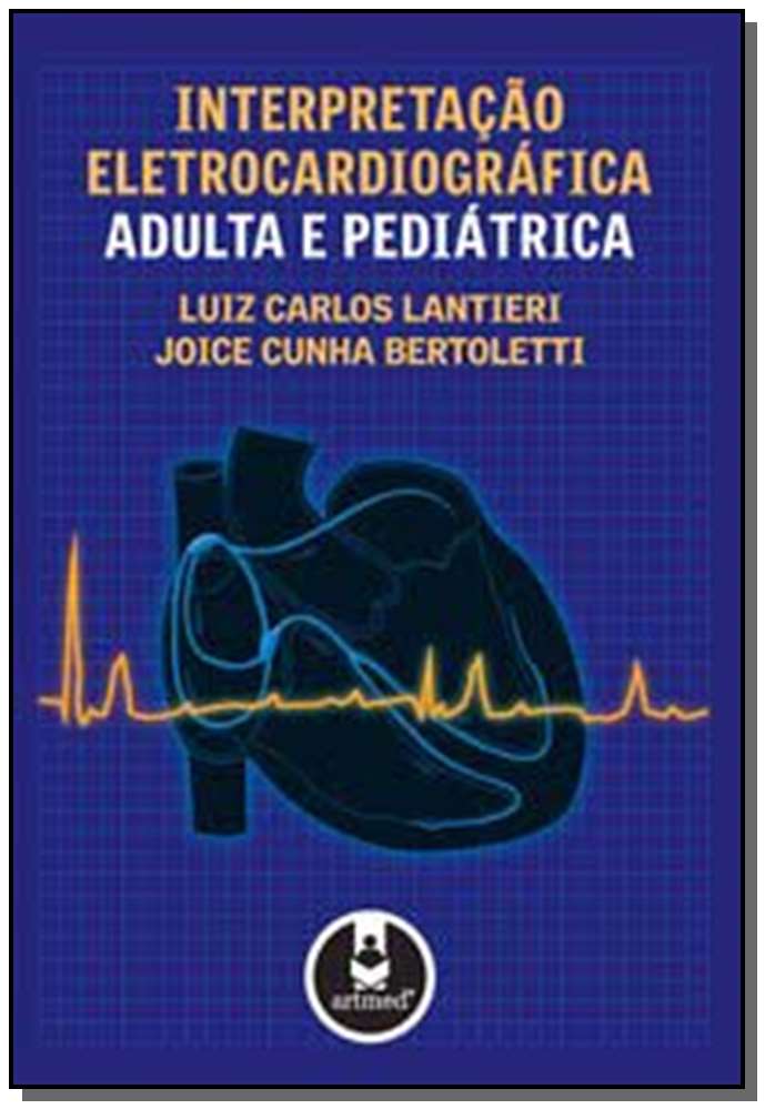 Interpretacao Eletrocardiografica Adulta e Pediat.