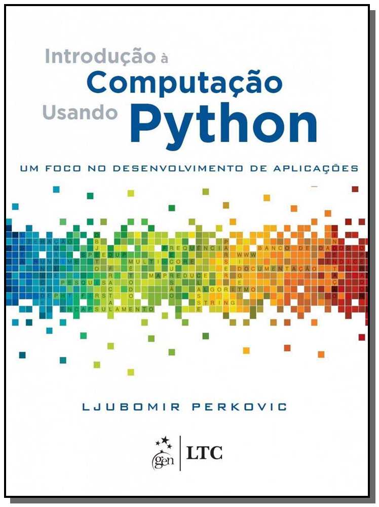 Introdução a Computação Usando Python - Um Foco