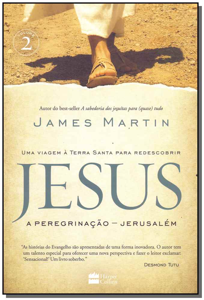 Jesus a Peregrinação - Jerusalém - Vol.02