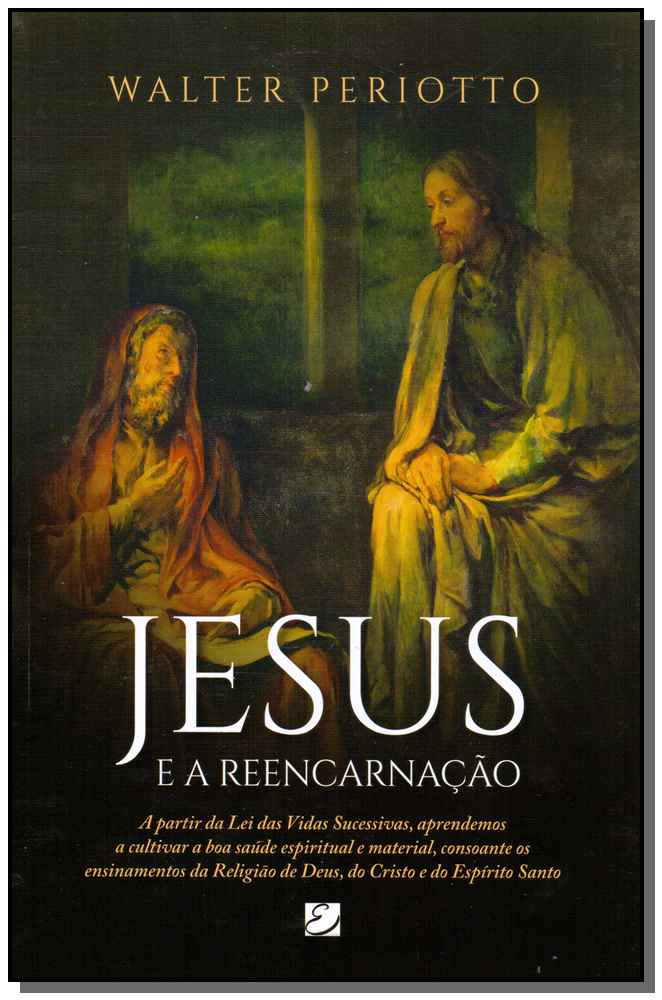 Jesus e a Reencarnação