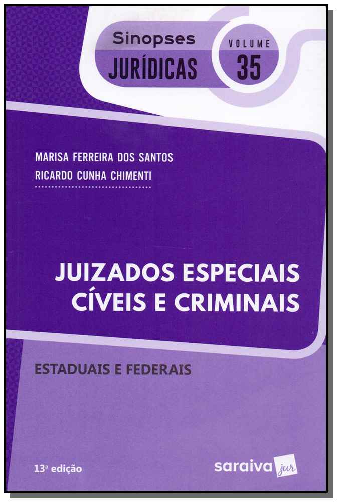 Juizados Especias Cíveis Criminais - Vol. 35 - 13Ed/19