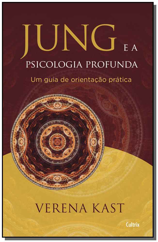 Jung e a Psicologia Profunda