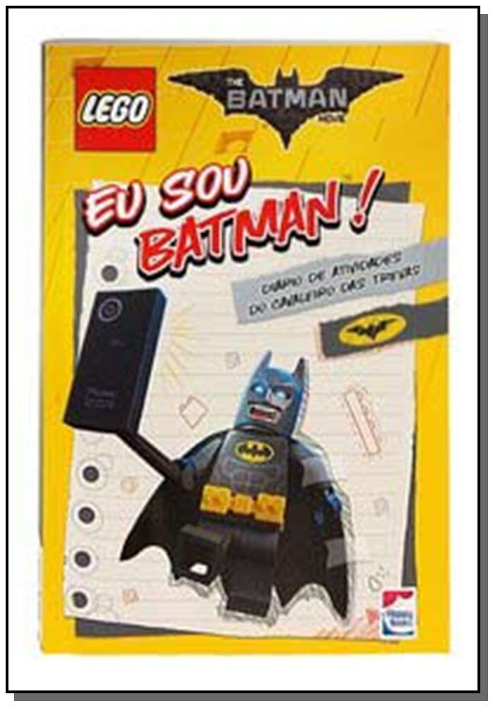 LEGO THE BATMAN MOVIE: EU SOU BATMAN!