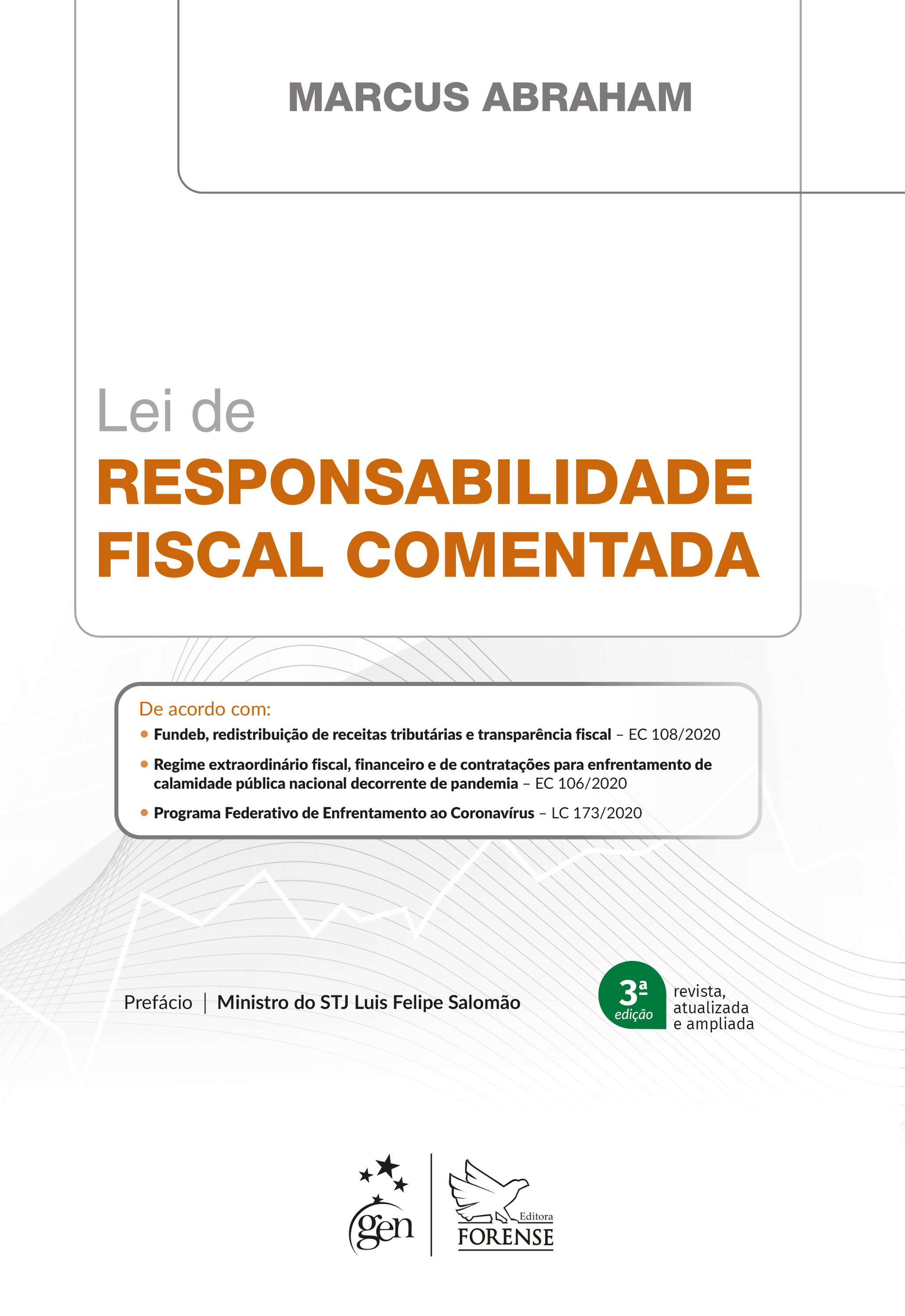 Lei de Responsabilidade Fiscal Comentada - 03Ed/20