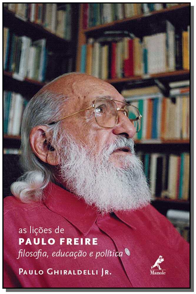 Licoes De Paulo Freire, As