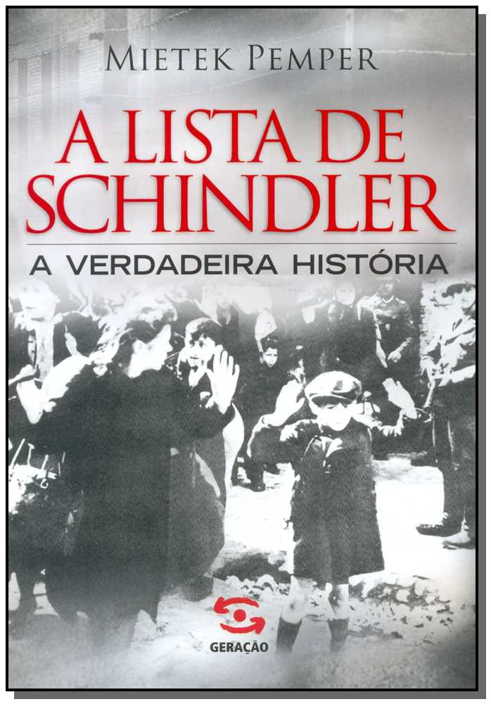 Lista de Schindler, a -  a Verdadeira História