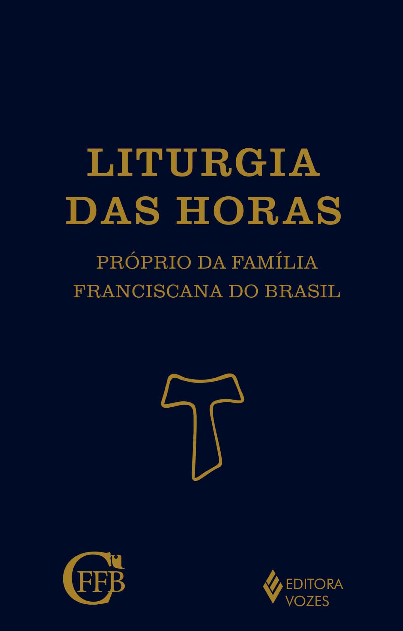 Liturgia Das Horas - Próprio Da Família Franciscana