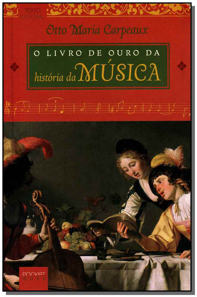 Livro De Ouro Da Historia Da Musica, O