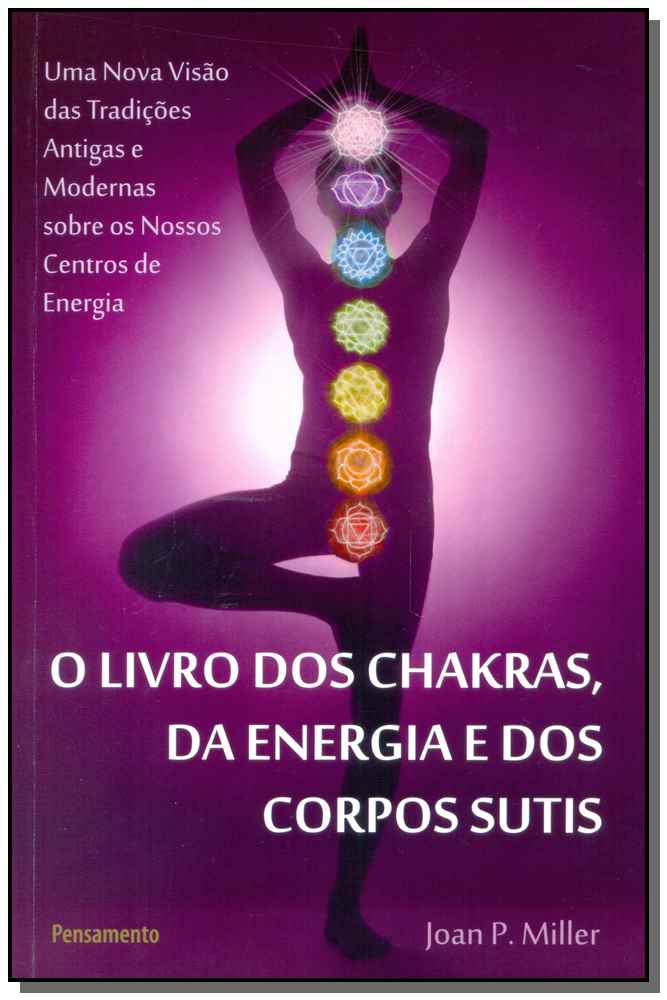 Livro dos Chakras, da Energia e dos Corpos Sutis, O
