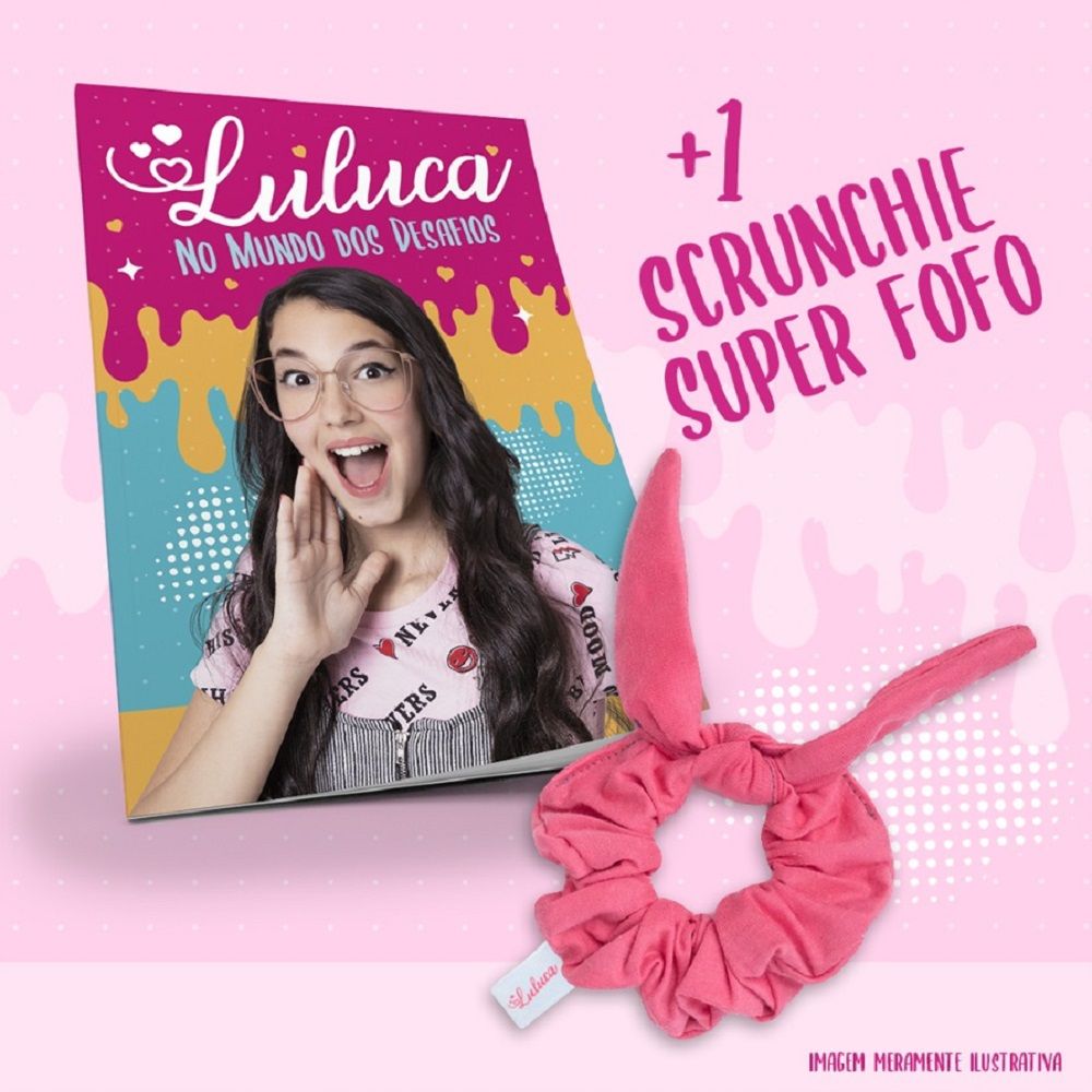Luluca - No Mundo dos Desafios + Scrunchie