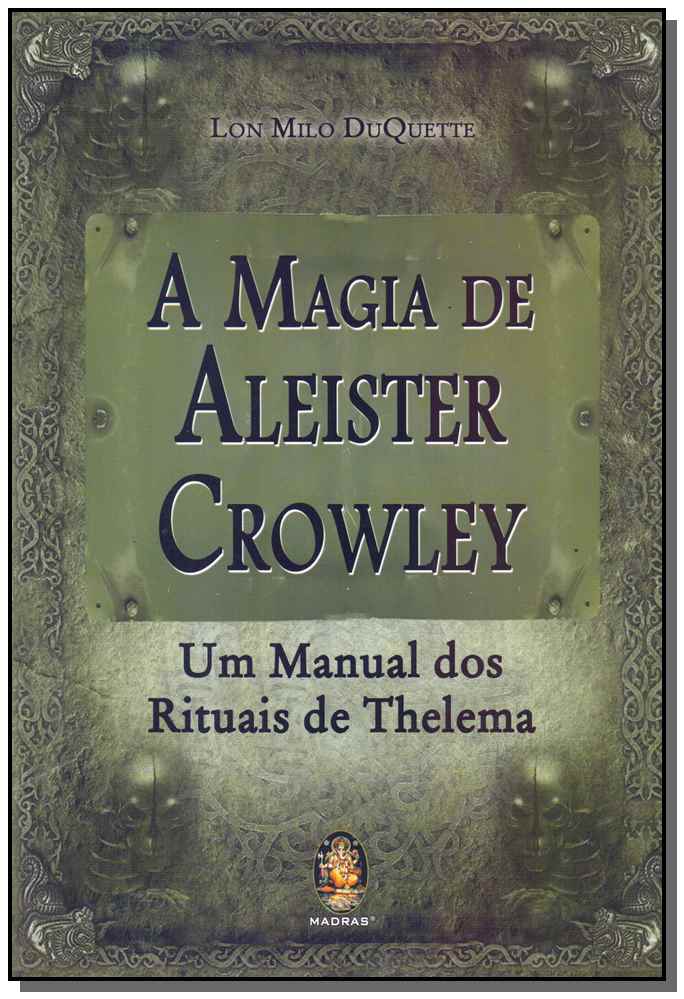 Magia de Aleister Crowley, A