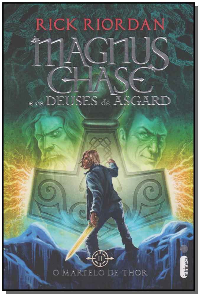 Magnus Chase e os Deuses de Asgard: o Martelo de Thor