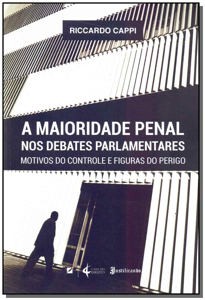 Maioridade Penal Dos Debates Parlamentares, A