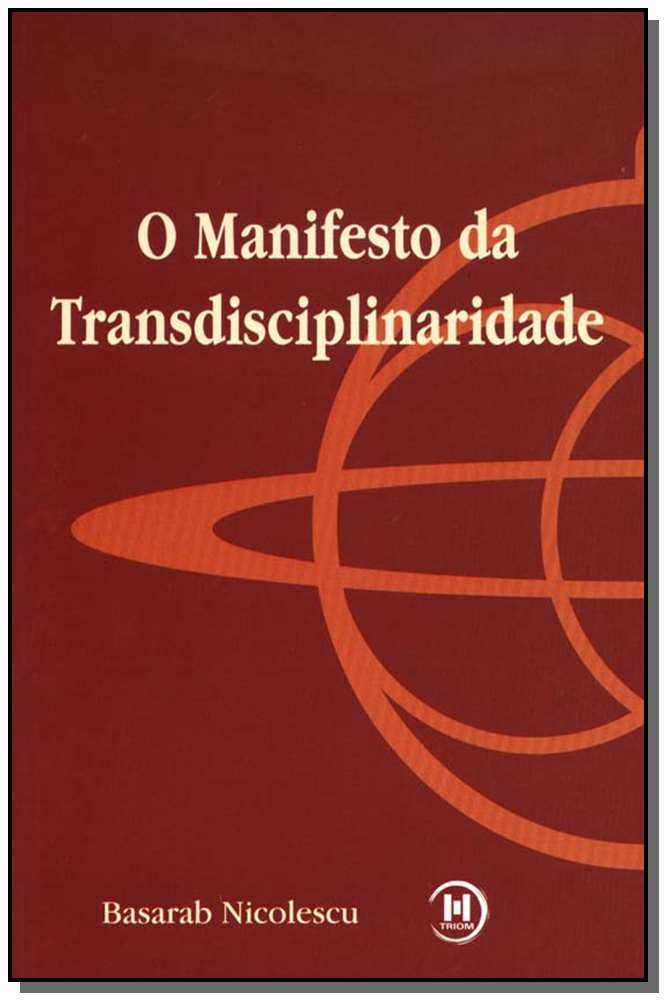 Manifesto da Transdisciplinaridade