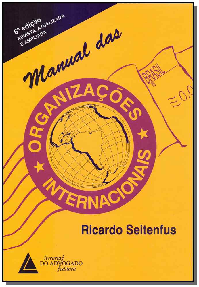 Manual das Organizações Internacionais - 06Ed/16