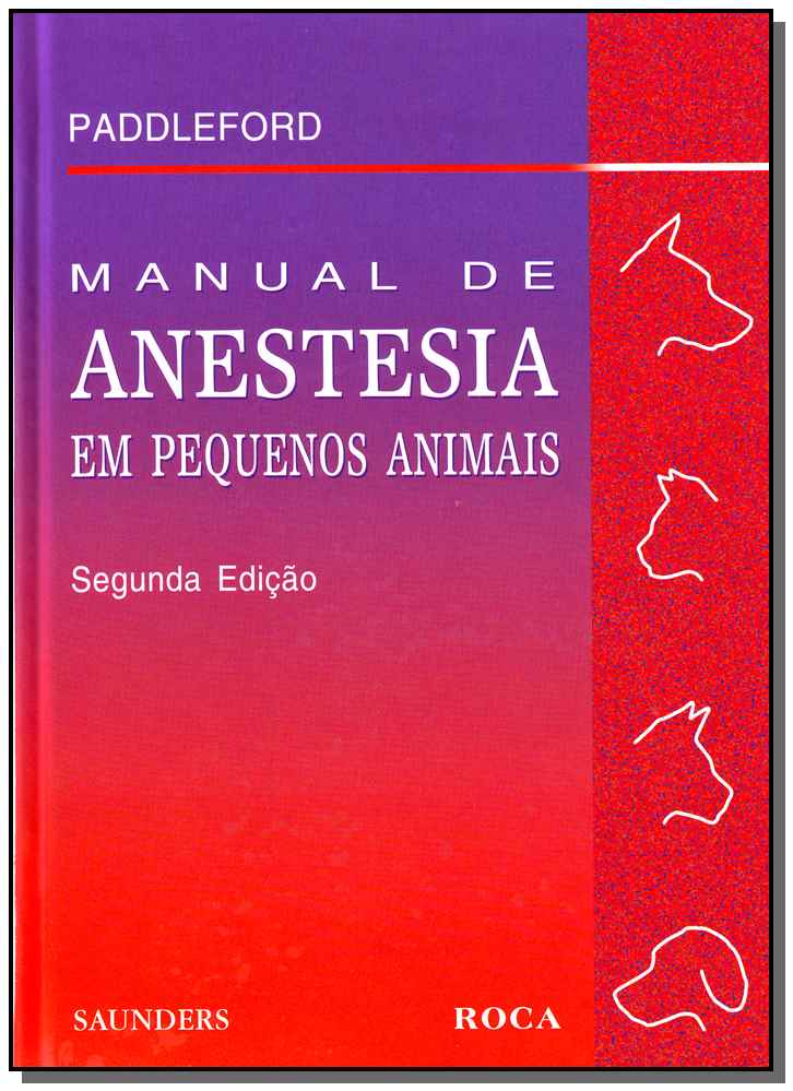 Manual de Anestesia em Pequenos Animais-2ed