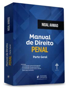 Manual de Direito Penal - Parte Geral - 01Ed/2022 (Nidal Ahmad)