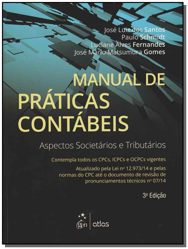Manual De Práticas Contábeis : Aspectos Societários e Tributários