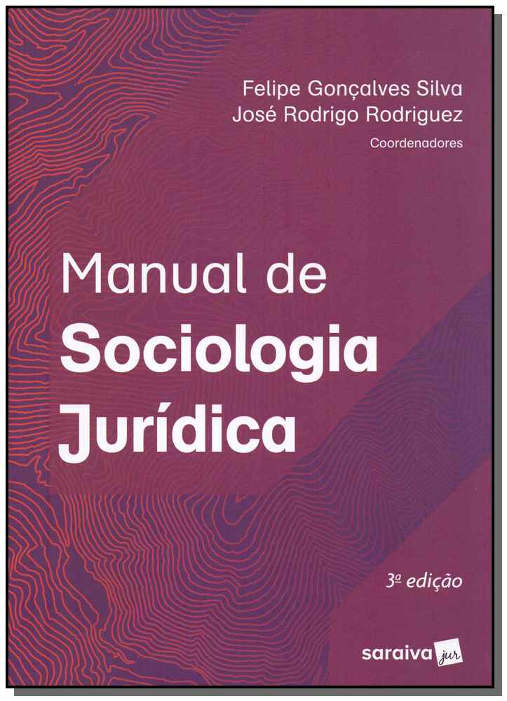 Manual de Sociologia Jurídica - 03Ed/19