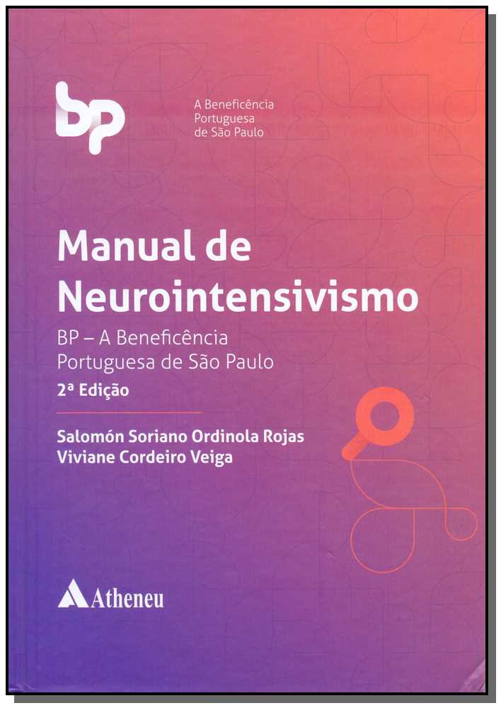 Manual de Neurointensivismo 2ª ed. - BP - A Beneficiência Portuguesa de São Paulo