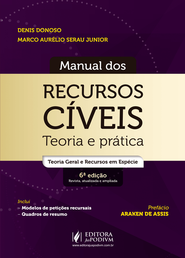 MANUAL DOS RECURSOS CÍVEIS  TEORIA E PRÁTICA 6Ed/21