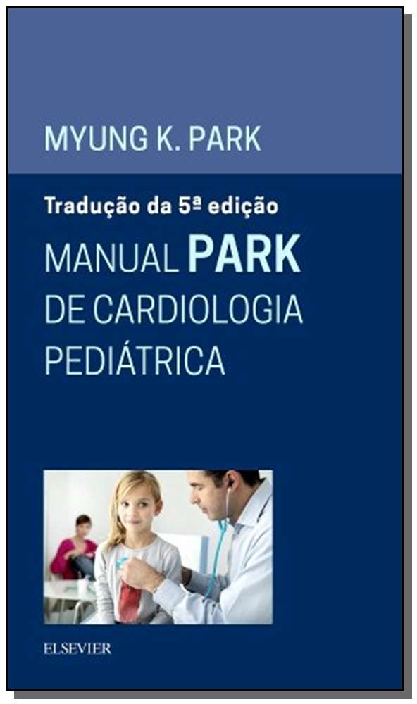 MANUAL PARK DE CARDIOLOGIA PEDIATRICA