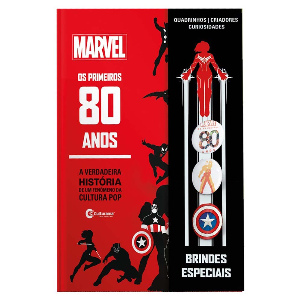 Marvel - Os Primeiros 80 Anos - A Verdadeira História De Um Fenômeno Da Cultura Pop