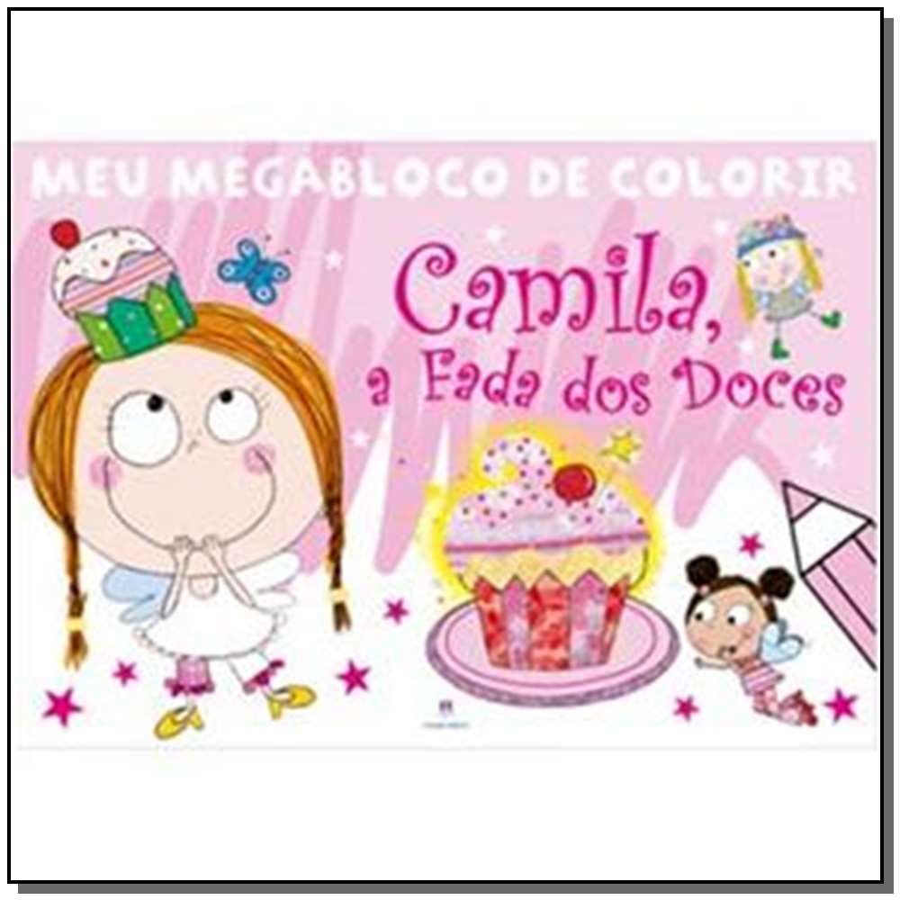 Mega Bloco de Colorir - Camila a Fada dos Doces