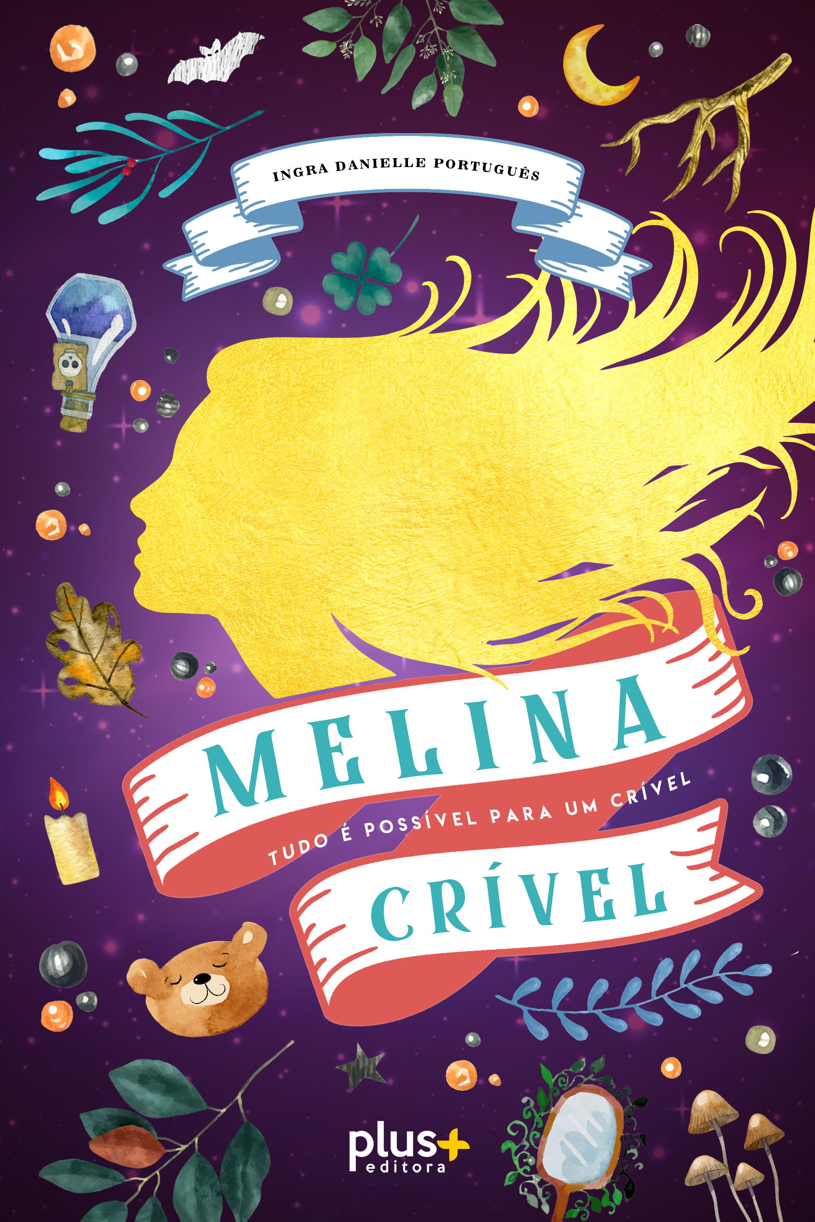 Melina Crivel - Tudo é Possivel para um Crível