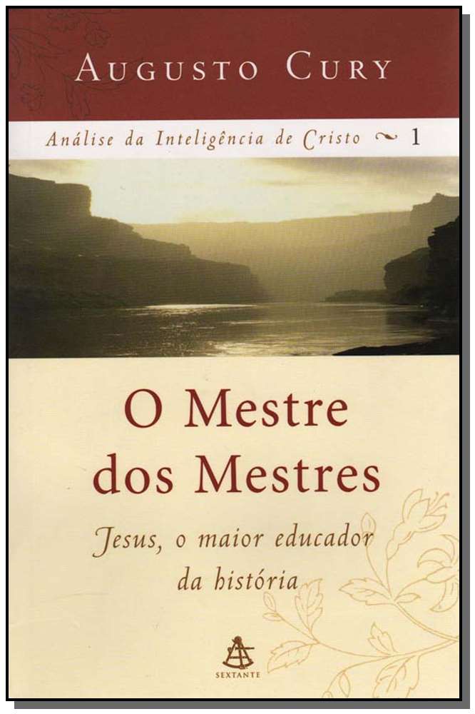 Mestre dos Mestres - (Col. Inteligência de Cristo)