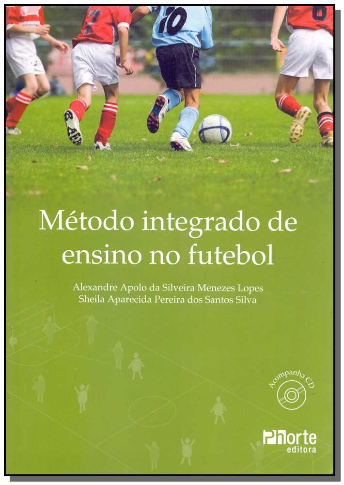 Método Integrado de Ensino do Futebol - Com CD