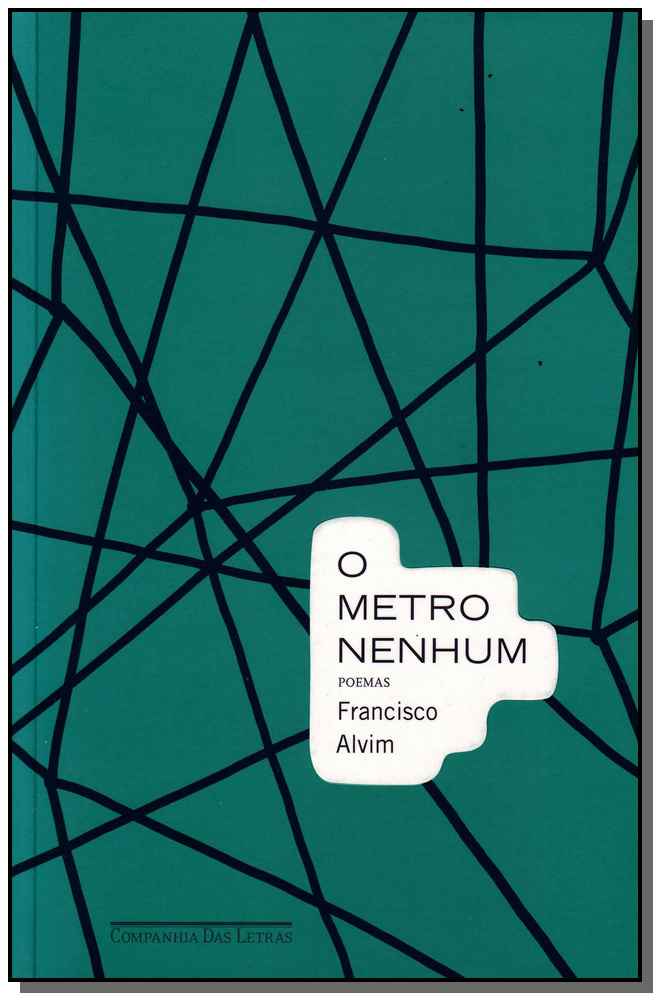 Metro Nenhum, o - Poemas