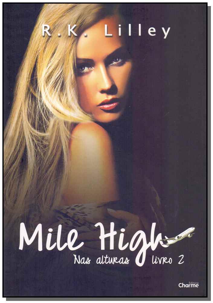 Mile High -  Nas Alturas Livro 2