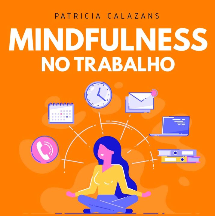 Mindfulness no Trabalho