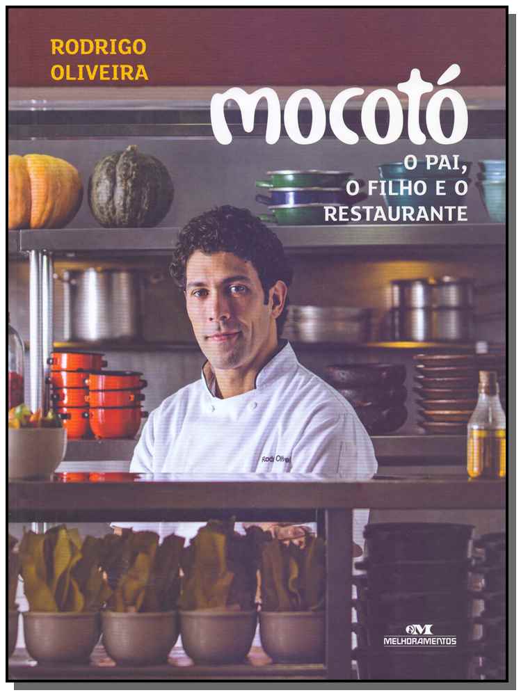 Mocotó - O Pai, o Filho e o Restaurante