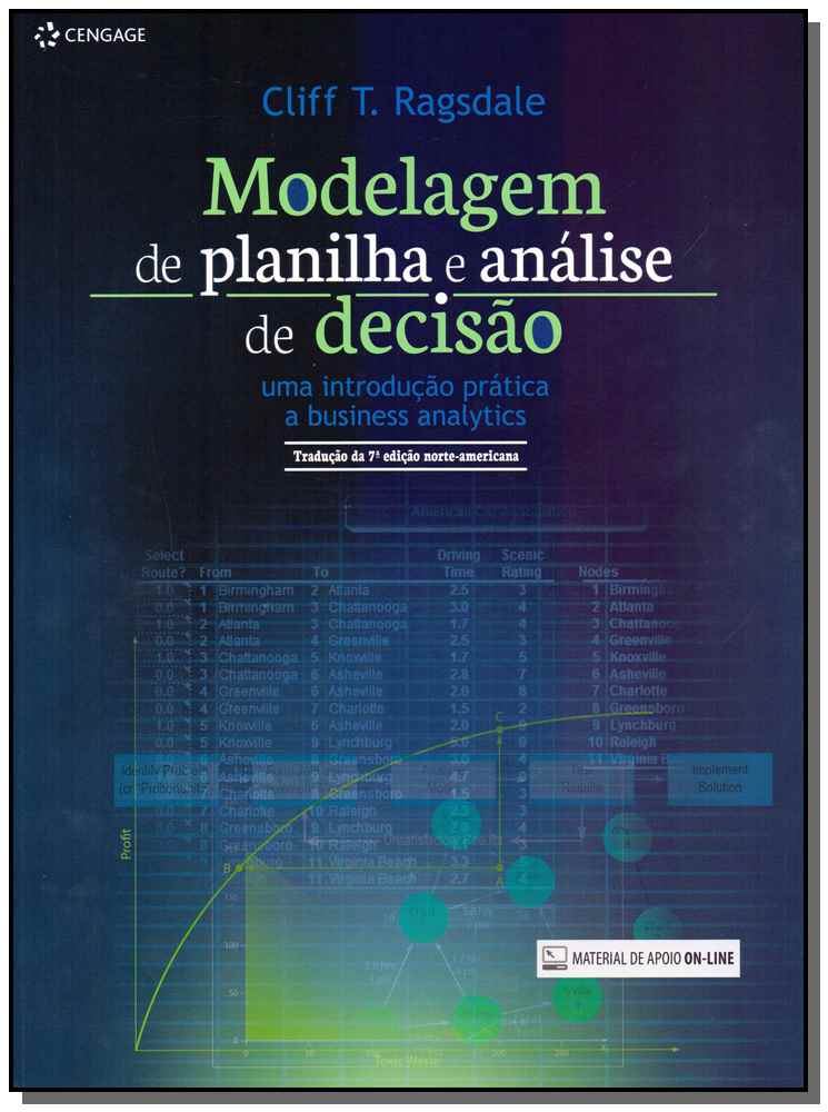 Modelagem de Planilha e Análise de Decisão: Uma Introdução a Business Analytics