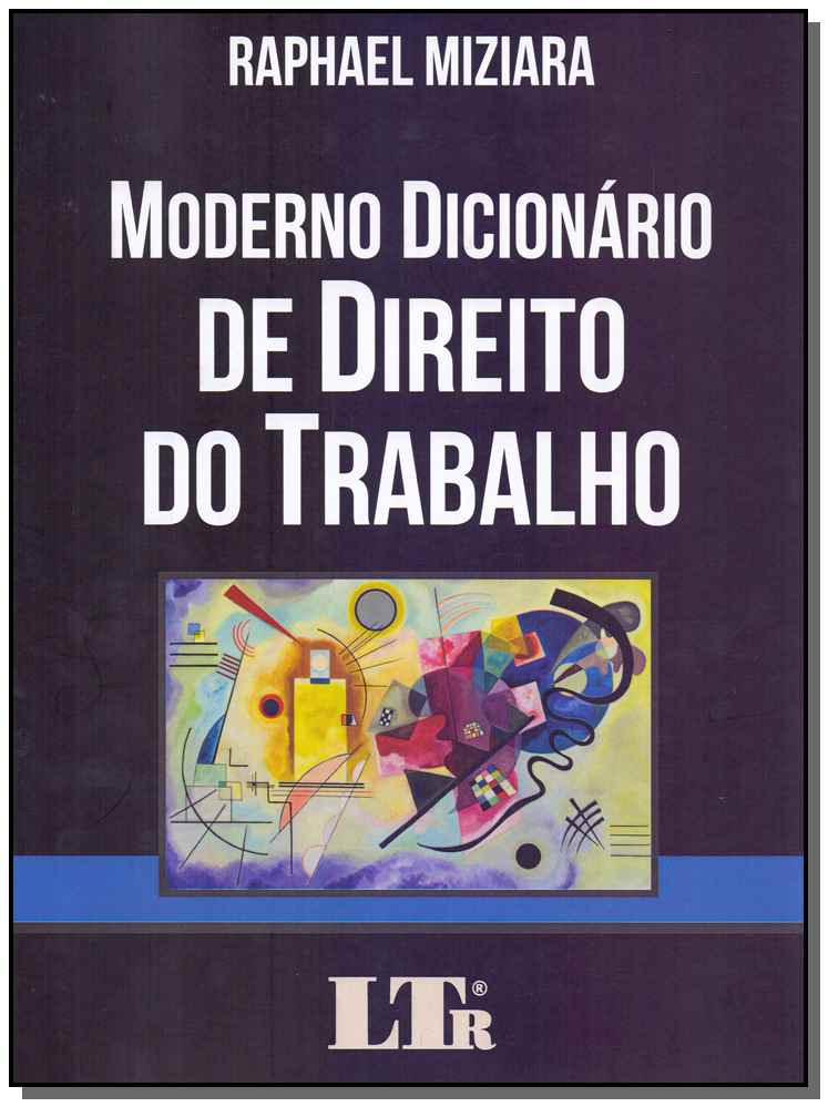 Moderno Dicionário de Direito do Trabalho - 01Ed/19